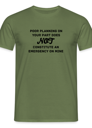 Men's Poor Planning T-Shirt - military green